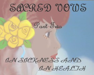 Sacred Vows II: In Sickness And In Health