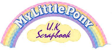 My Little Pony UK Scrapbook
