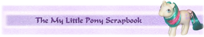 The My Little Pony Scrapbook