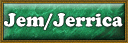 Jem/Jerrica