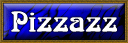 Pizzazz